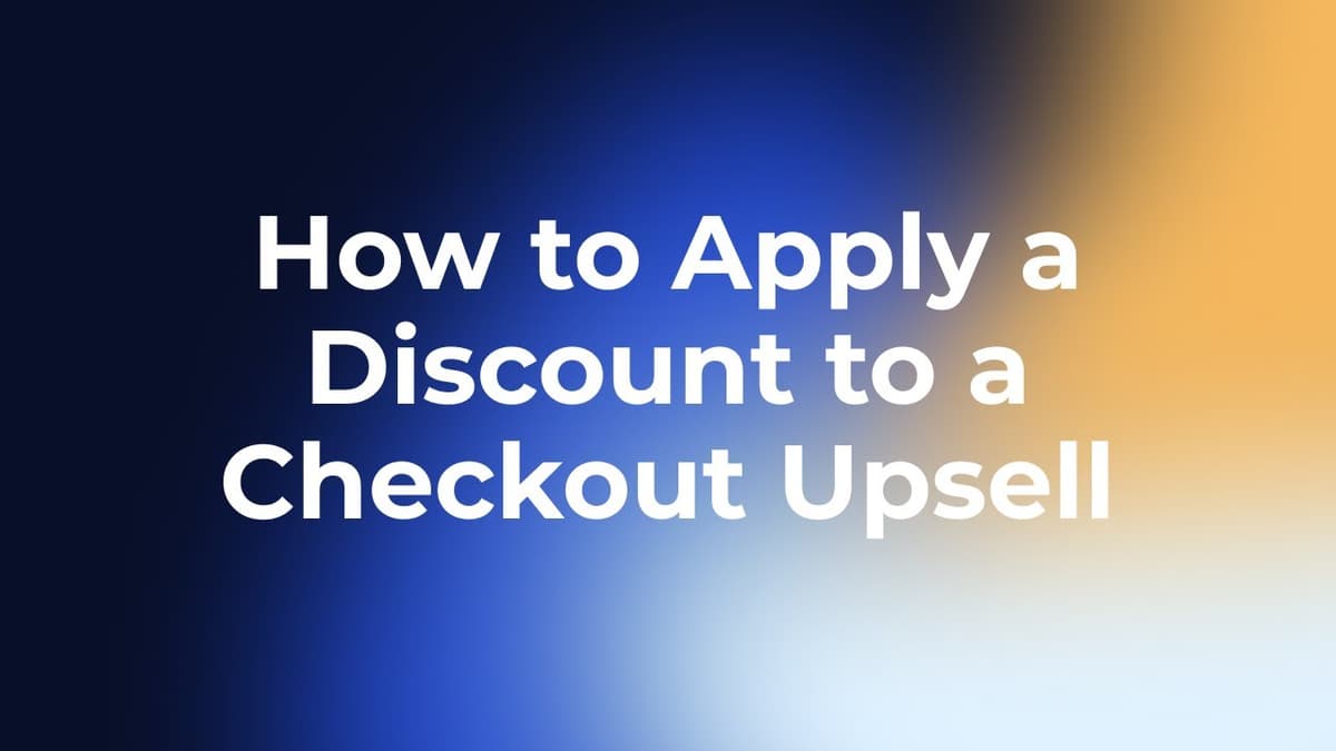 How to Apply a Discount to your Checkout Upsell with Shopify Scripts