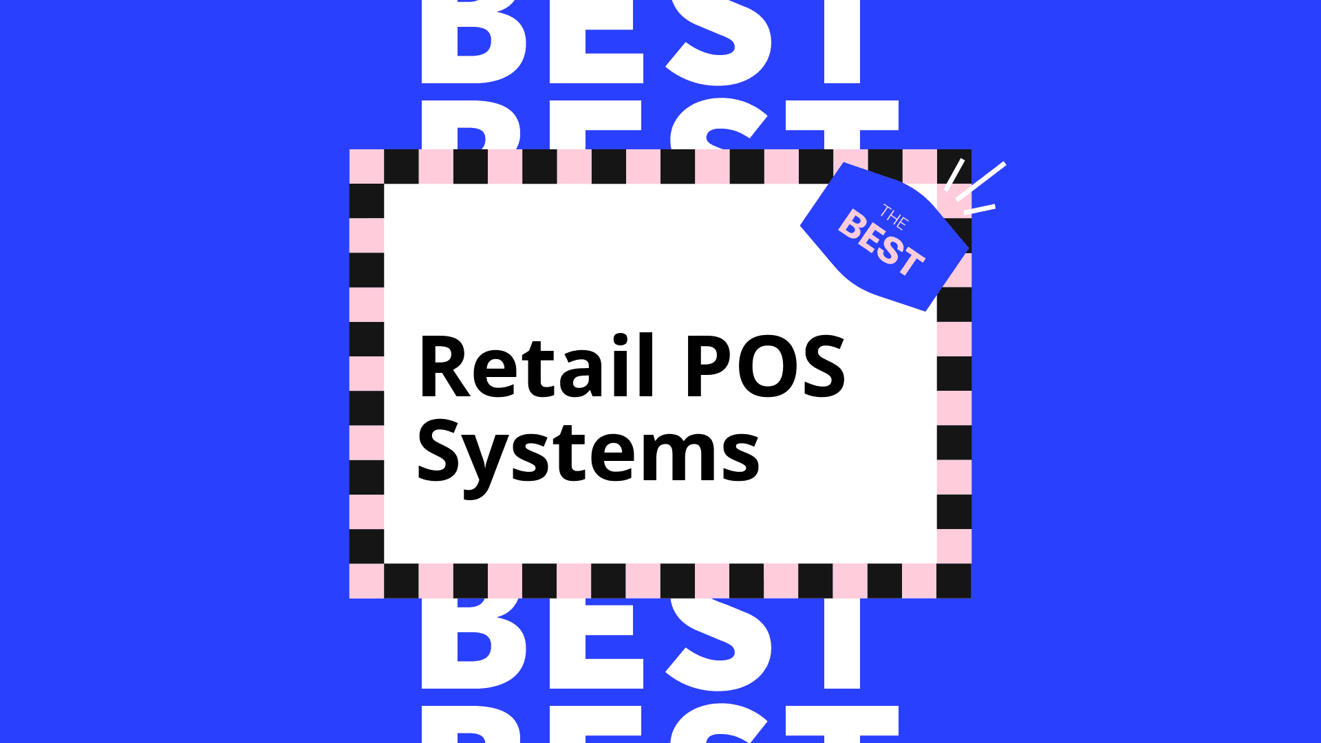 Retail pos systems best tools