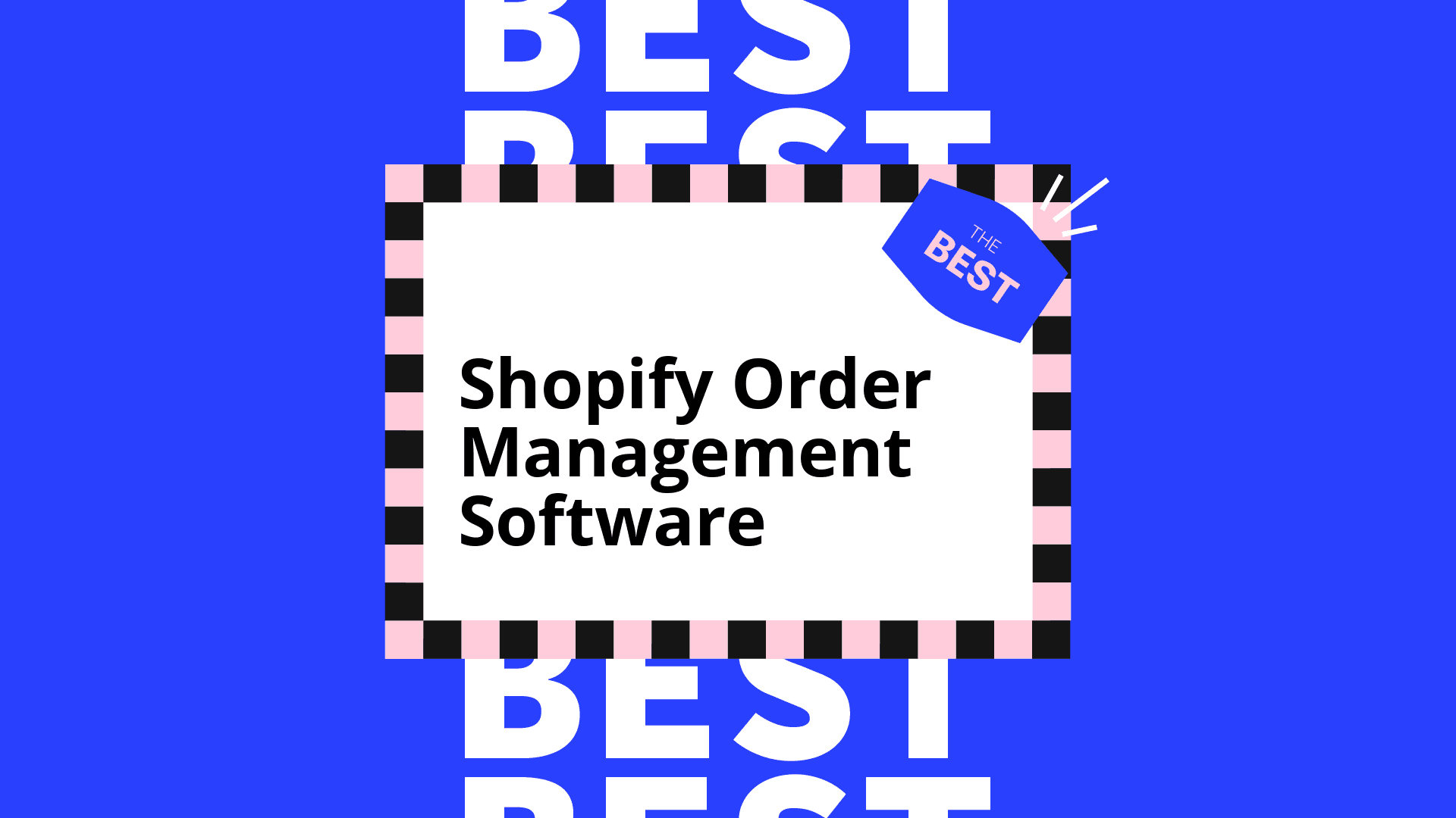 Shopify order management software best tools