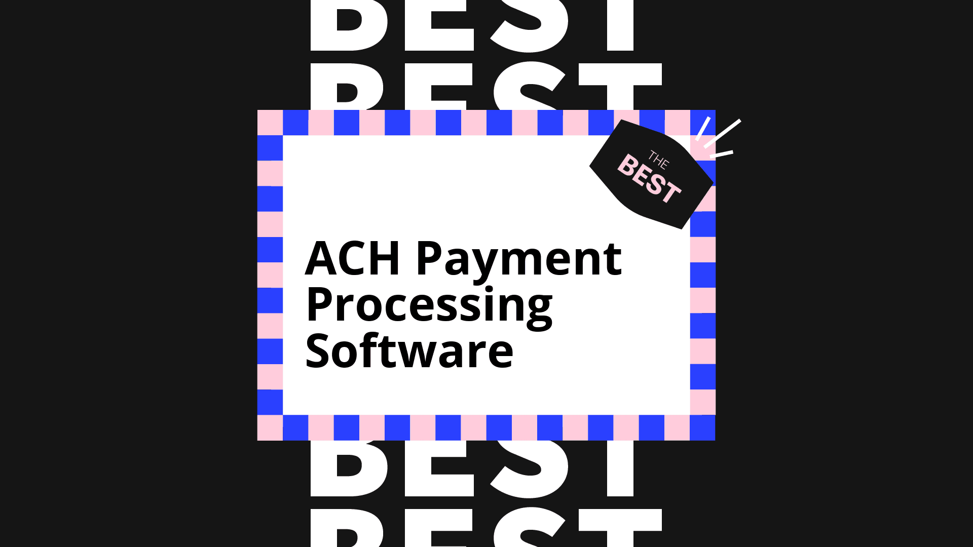 Ach payment processing software best tools