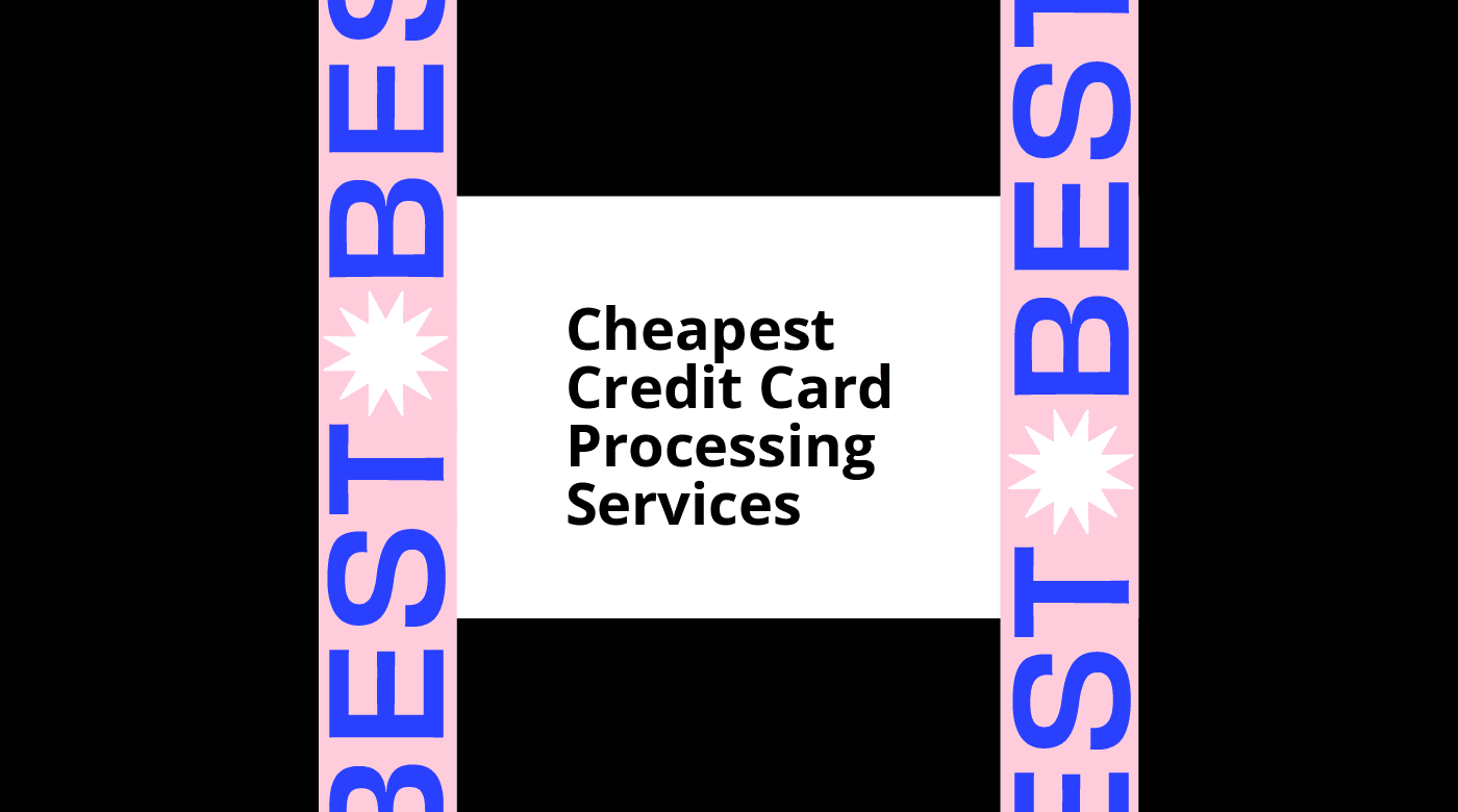 Cheapest credit card processing services generic best of
