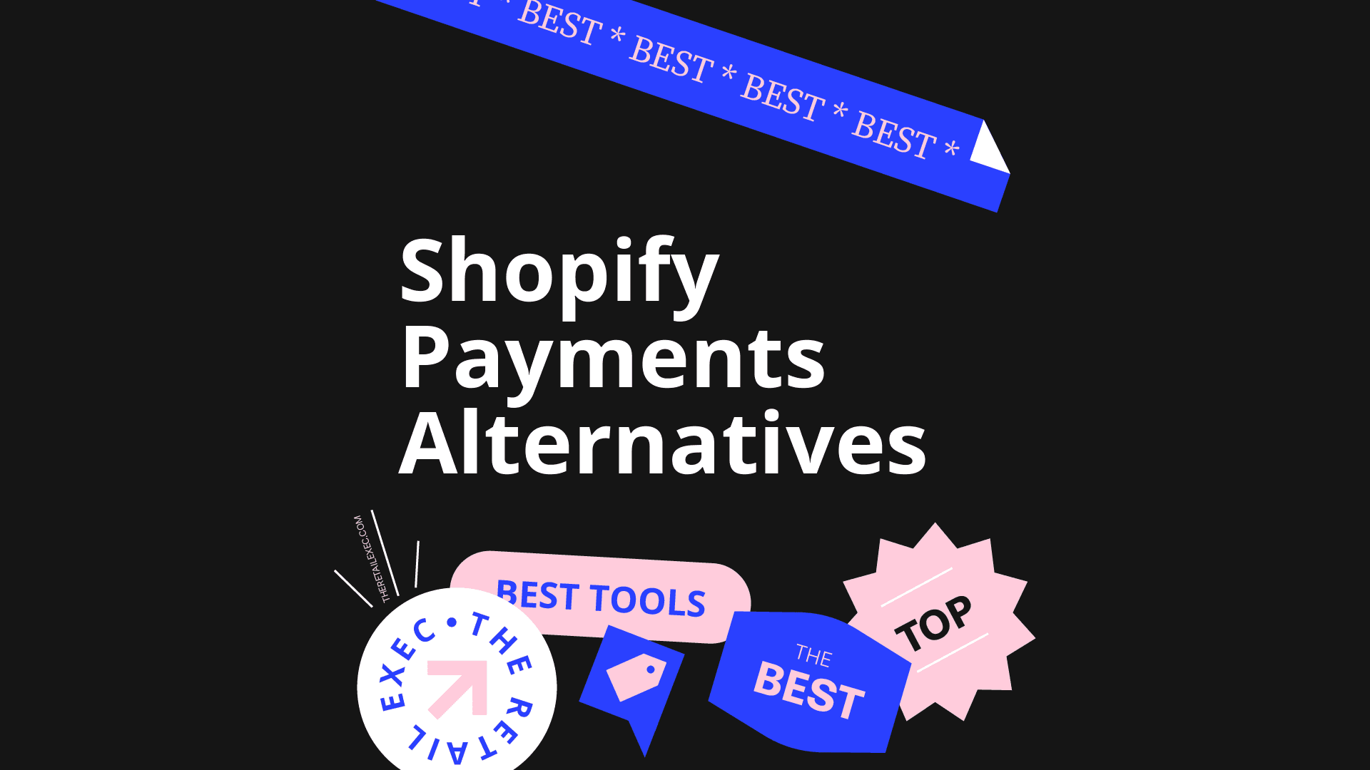 Shopify payments alternatives best tools