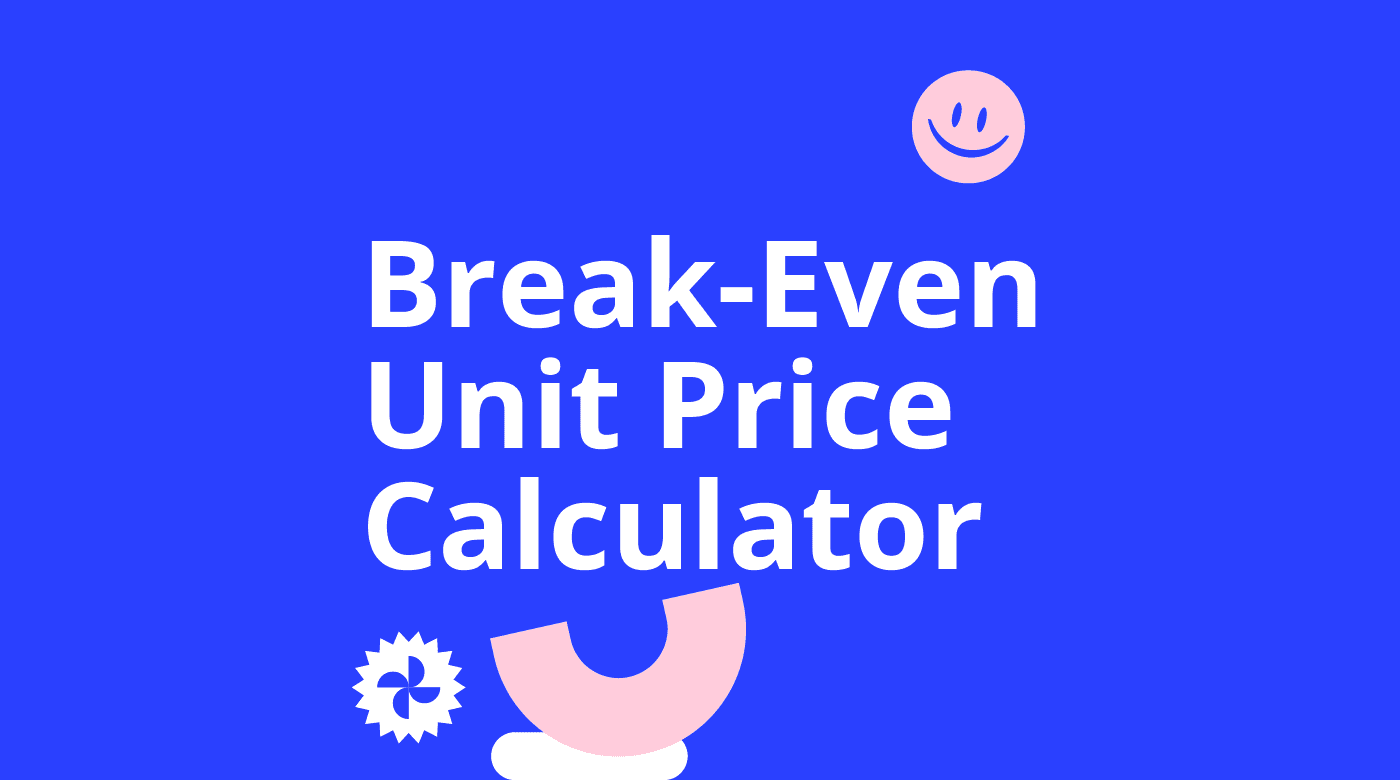 Break even unit price calculator standard editorial post 02737