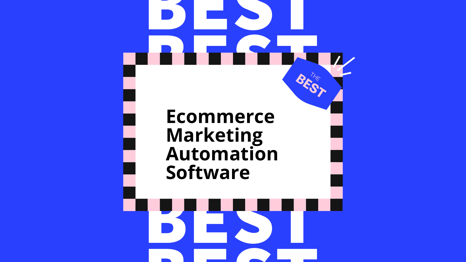 Ecommerce marketing automation software best tools 99432