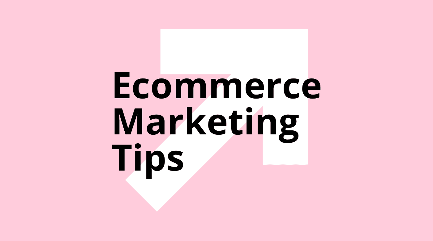 Ecommerce marketing tips standard editorial post 13308