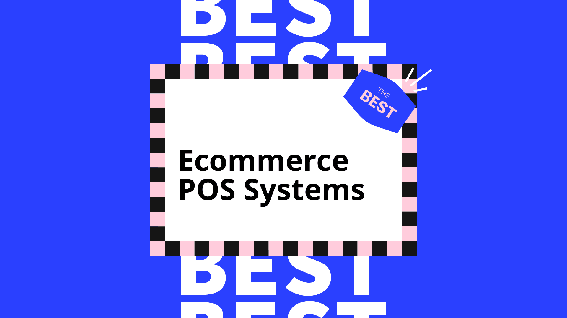 Ecommerce pos systems best tools 22420