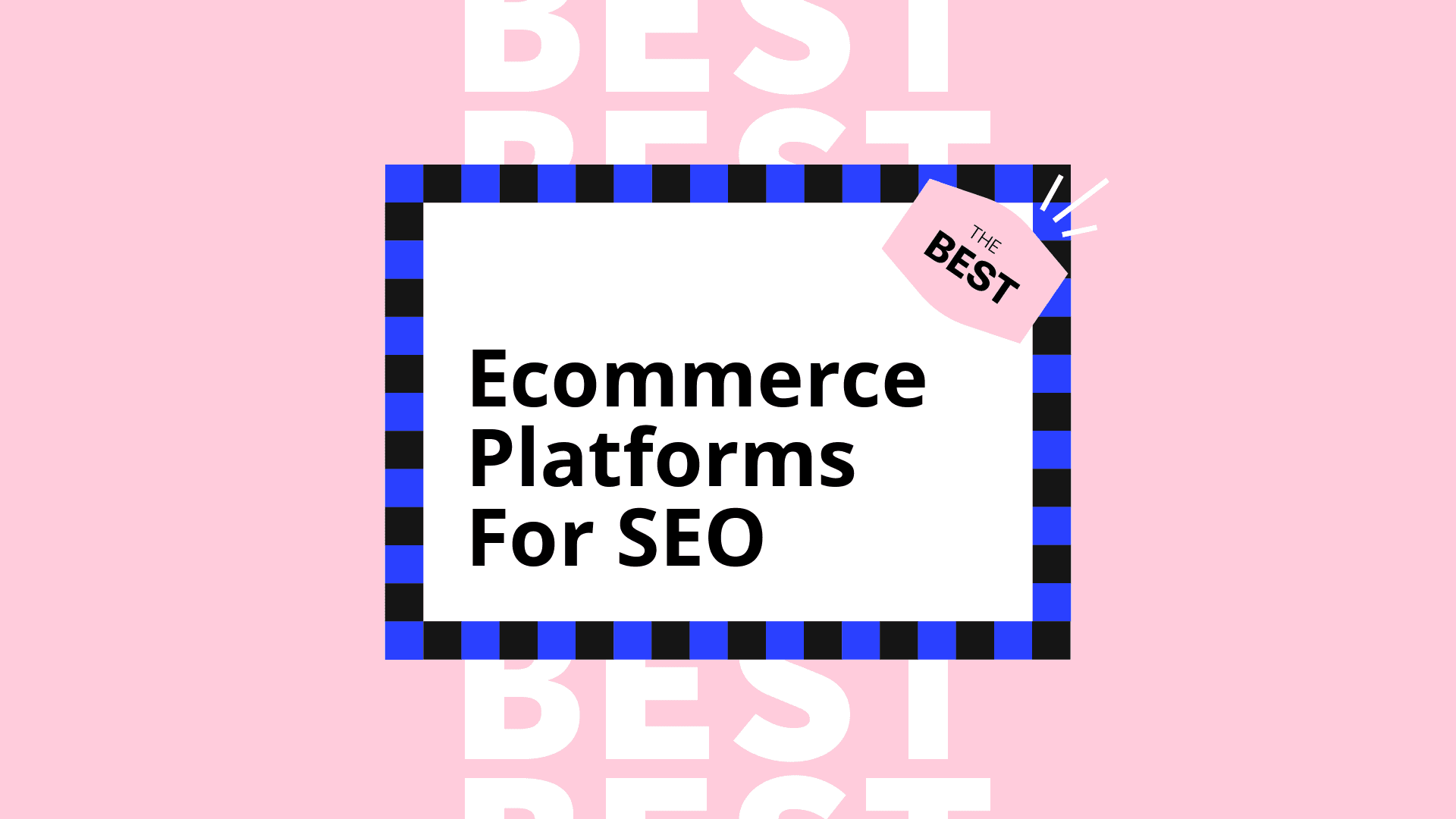 Ecommerce platforms for seo best tools 47995