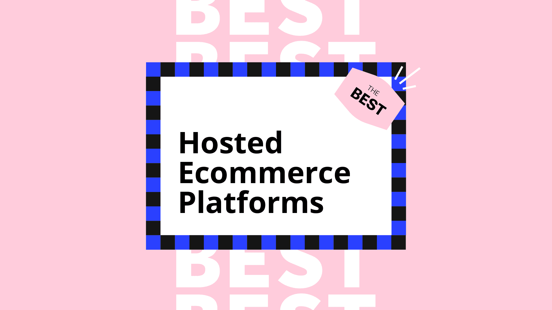 Hosted ecommerce platforms best tools 69628
