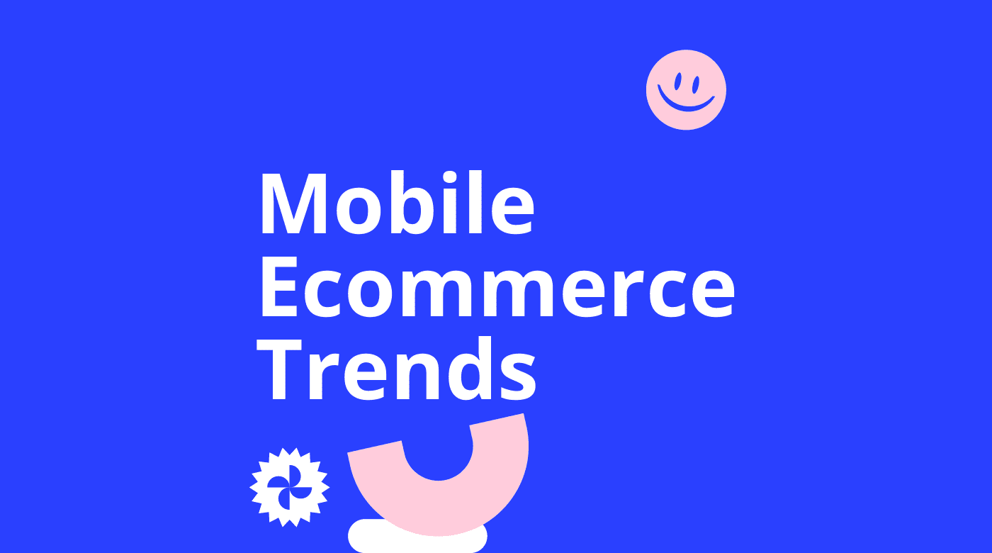 Mobile ecommerce trends standard editorial post 23201