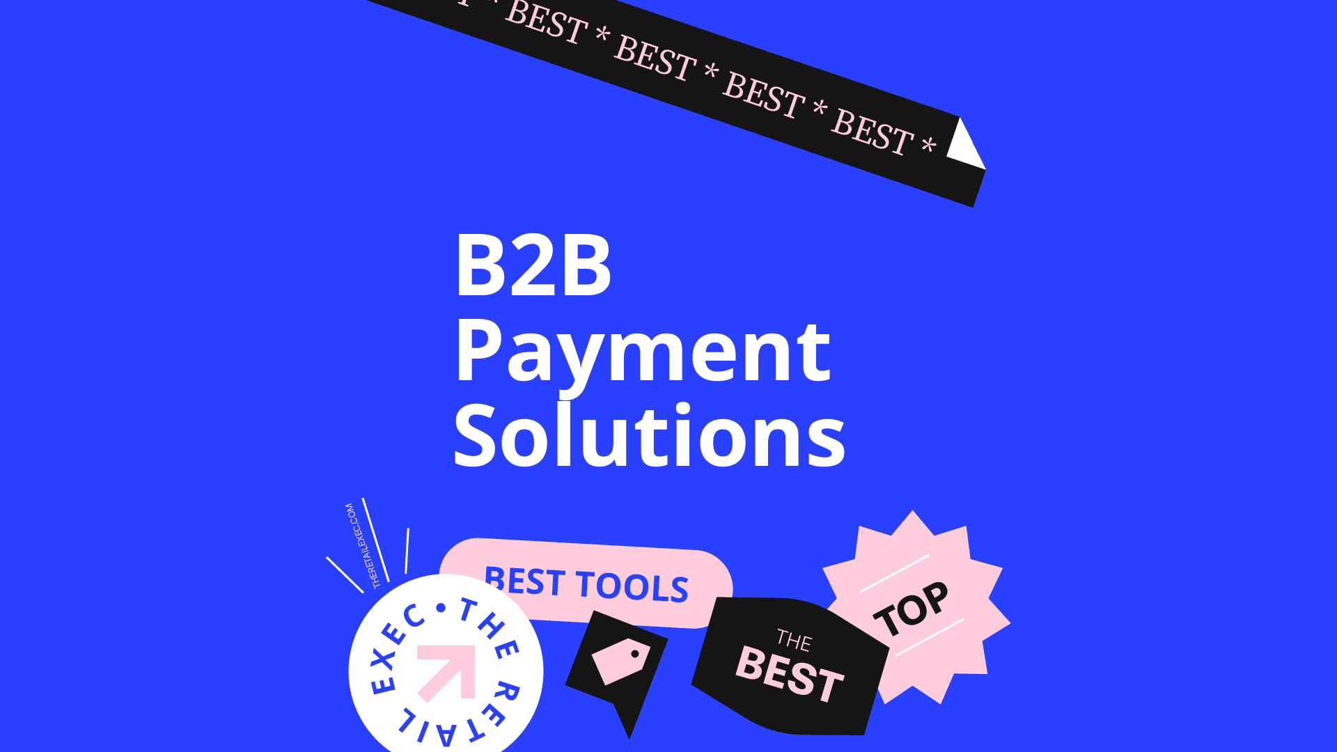 B2b payment solutions best tools 60255