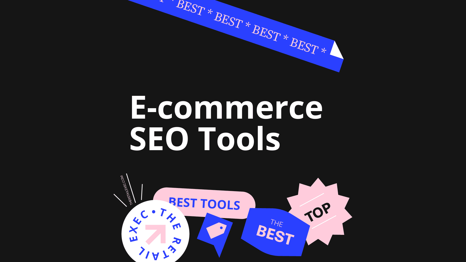 E commerce seo tools best tools 91602