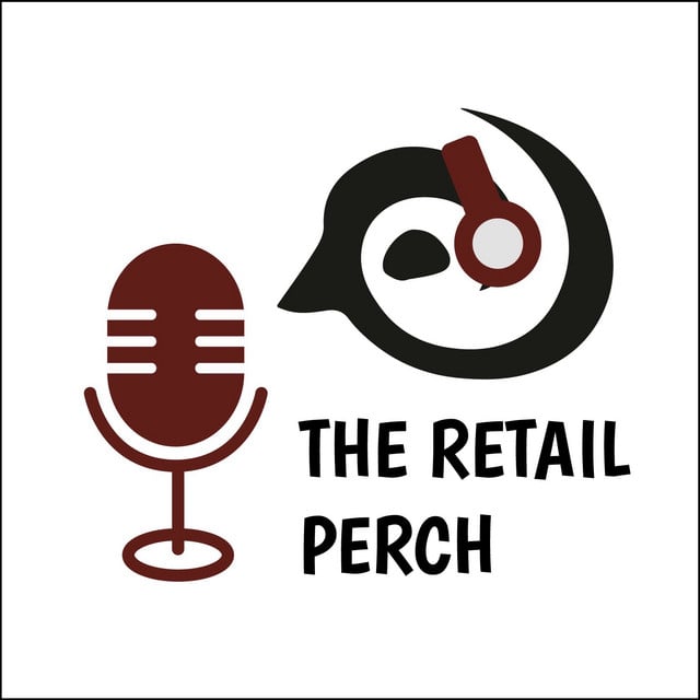 The Retail Perch - Retail Business Podcast