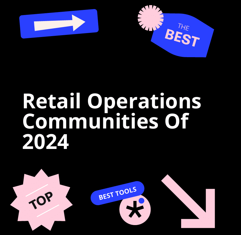 Retail operations communities of 2024 generic best of