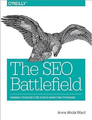 The SEO Battlefield - Winning Strategies for Search Marketing Programs - ecommerce seo book