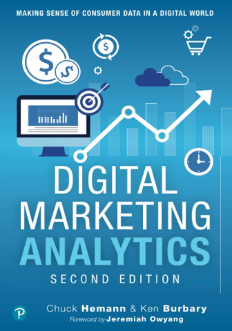 Digital Marketing Analytics: Making Sense of Consumer Data in a Digital World - ecommerce analytics book