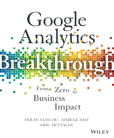 Google Analytics Breakthrough: From Zero to Business Impact - book for ecommerce analytics