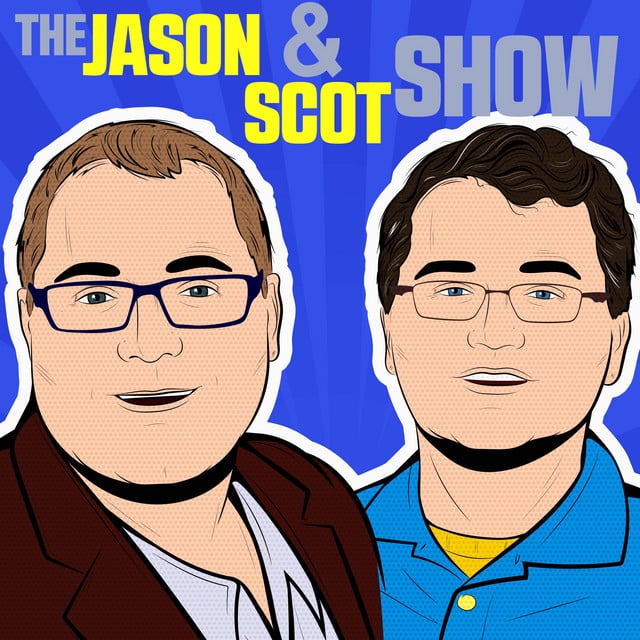 The Jason & Scot Show with Jason Goldberg & Scot Wingo