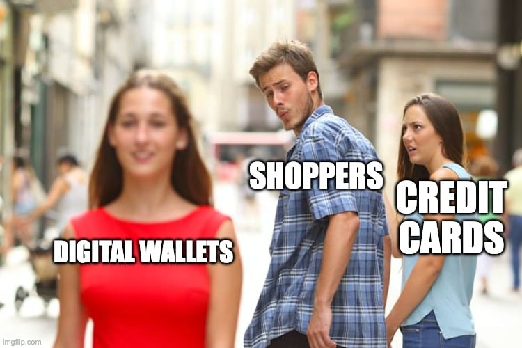 distracted boyfriend meme looking at digital wallets over credit cards