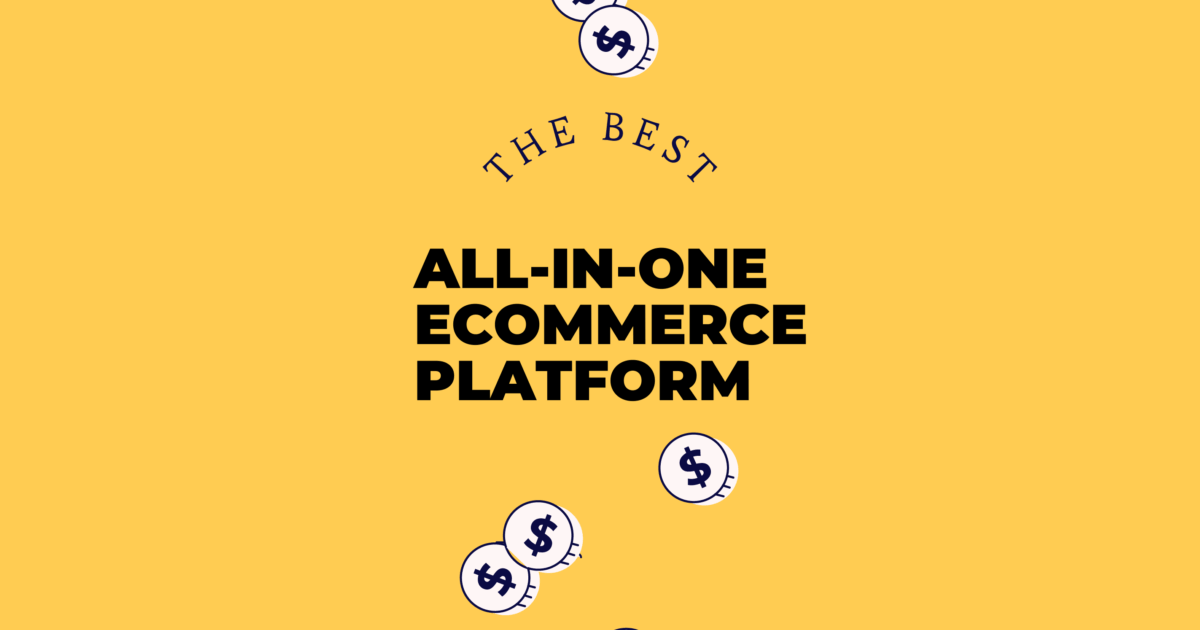 20 Best All-in-One Ecommerce Platform Reviewed In 2025 | The Retail Exec