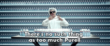 gif of no such thing as too much purell