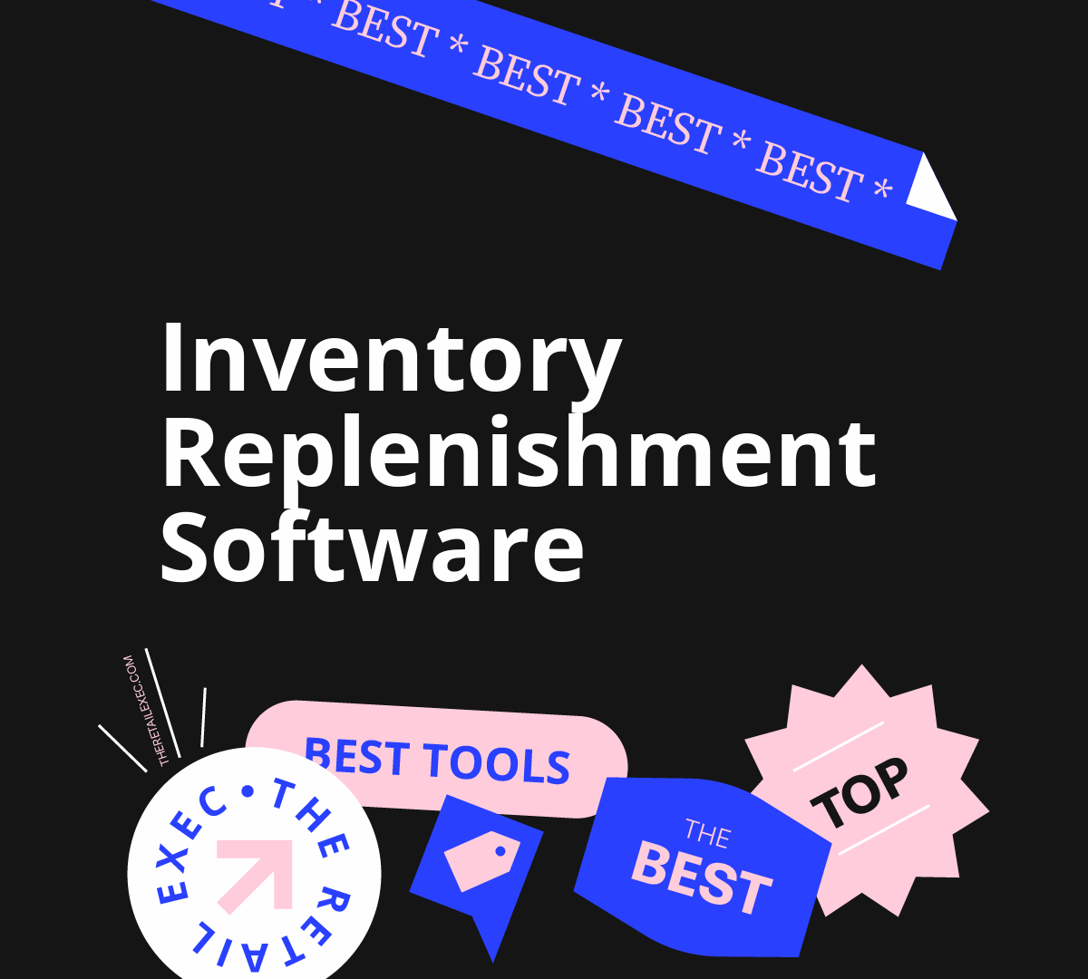 10 Best Inventory Replenishment Software for 2026| The Retail Exec