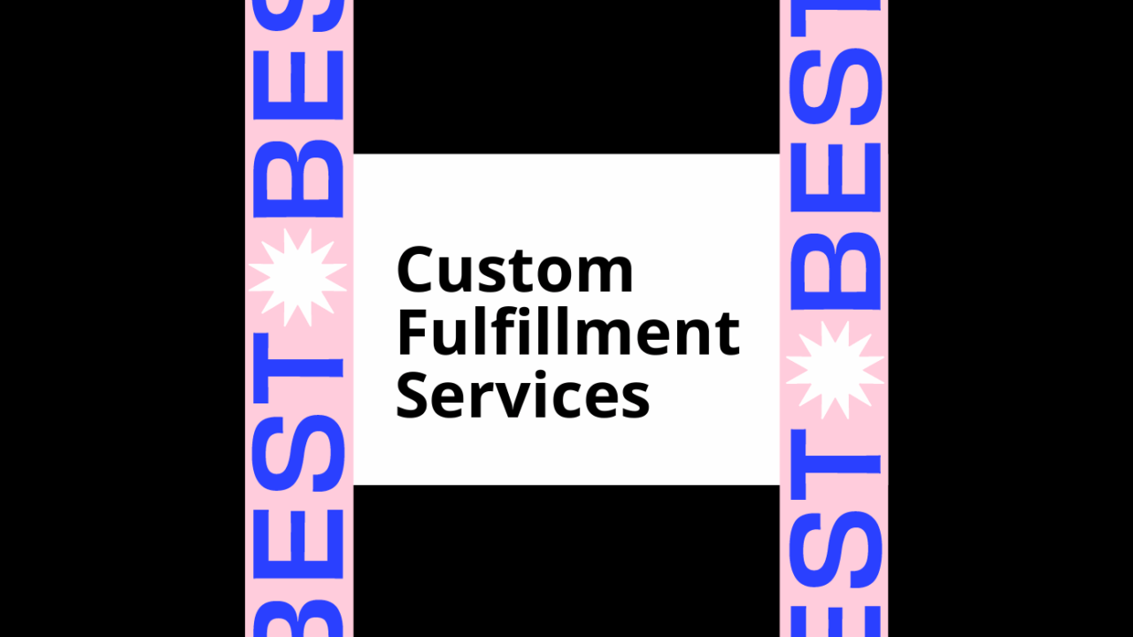 Custom fulfillment services generic best of