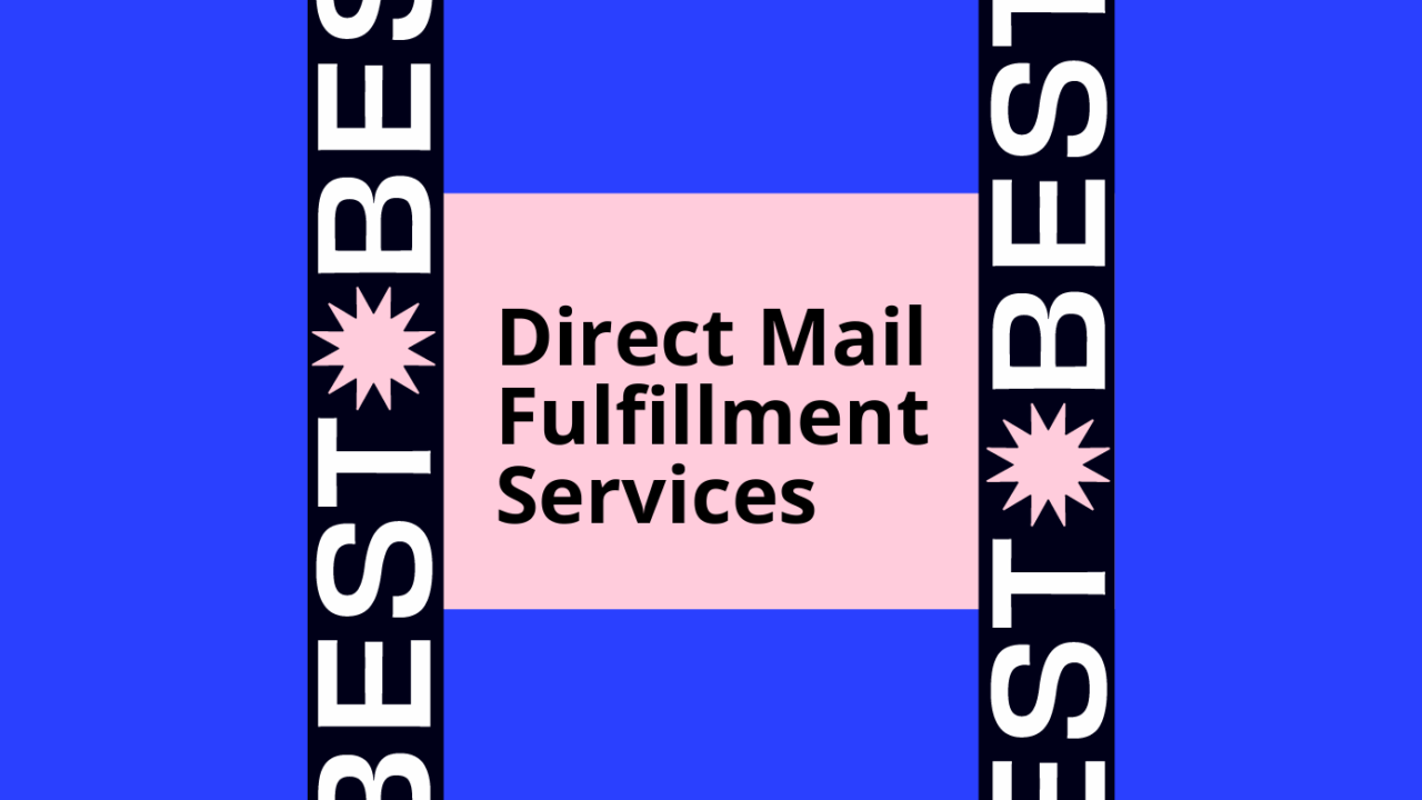 10 Best Direct Mail Fulfillment Services for 2026