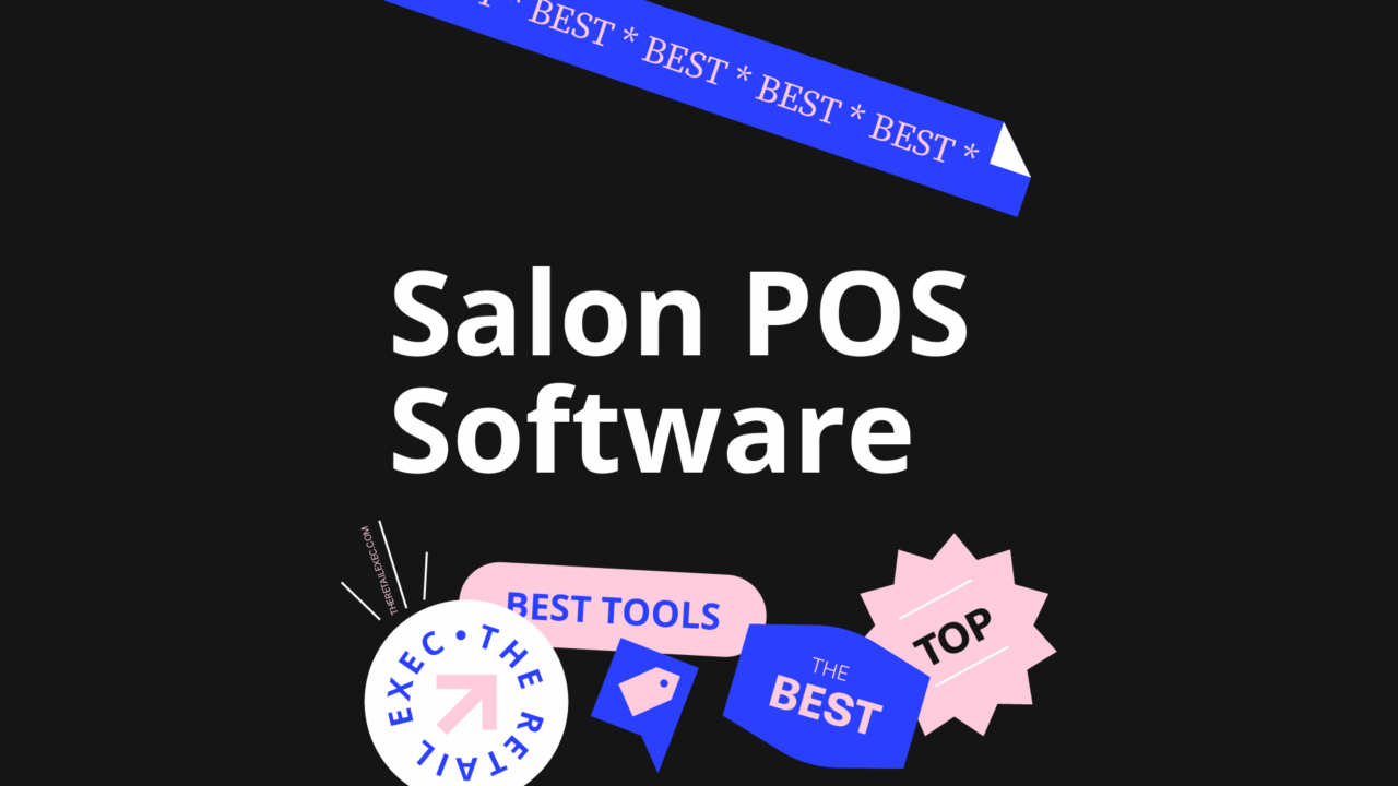 20 Best Salon POS Software Systems Ranked for 2026 | The Retail Exec