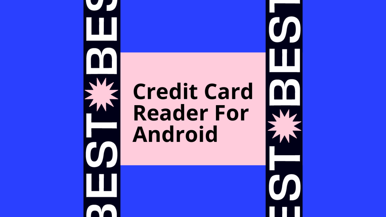 Credit card reader for android generic best of