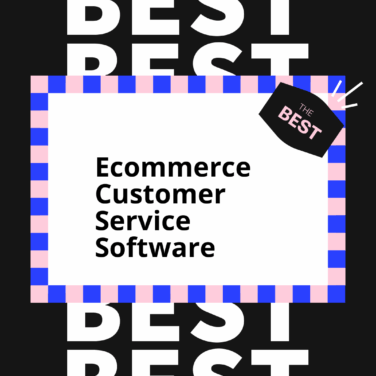 Ecommerce customer service software best tools 31491