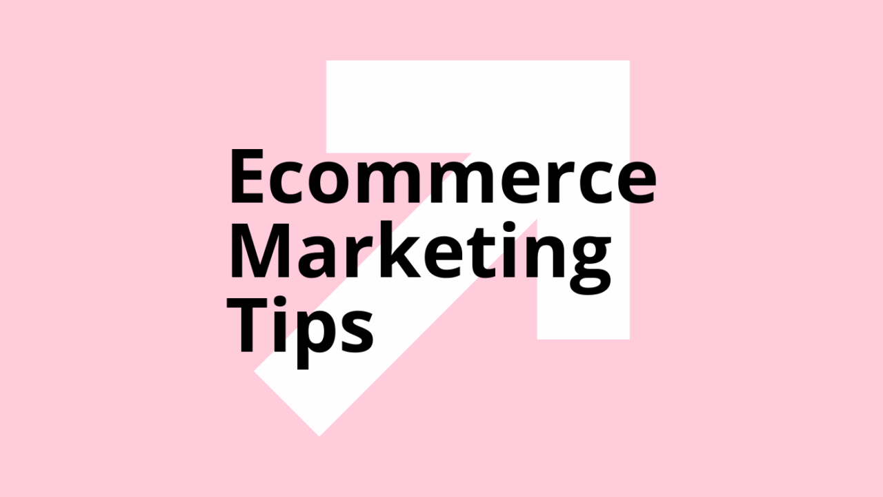 Ecommerce marketing tips standard editorial post 13308