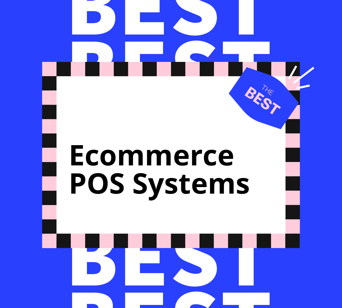 10 Best Ecommerce POS Systems for Omnichannel Selling 2026 | The Retail ...
