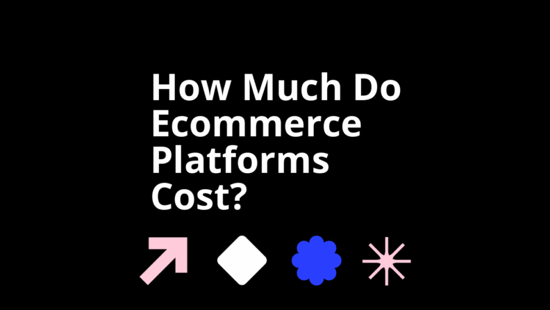 How much do ecommerce platforms cost standard editorial post 53310