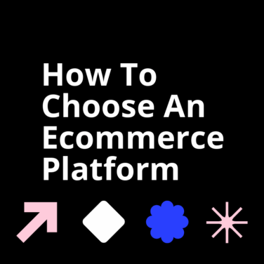 How to choose an ecommerce platform standard editorial post 11225