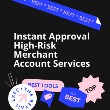 Instant approval high risk merchant account services best tools 26201
