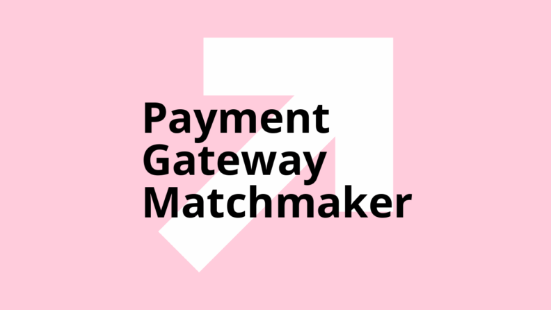 Payment gateway matchmaker standard editorial post