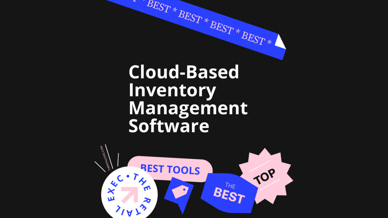 20 Best Cloud-Based Inventory Management Tools of 2026 | The Retail Exec