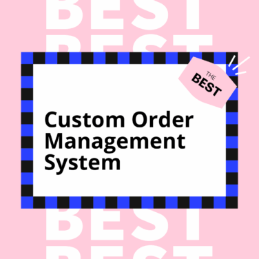 Custom order management system best tools 42606