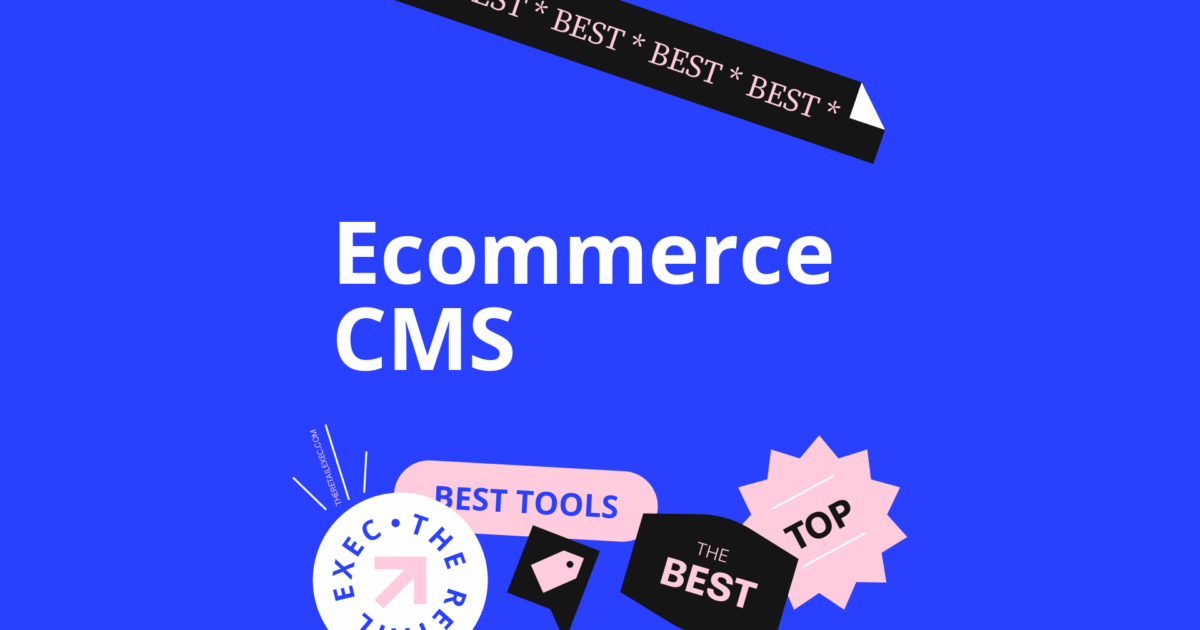 10 Best Ecommerce CMS Platforms Ranked for 2026 | The Retail Exec
