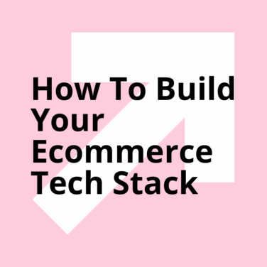 How to build your ecommerce tech stack standard editorial post 14514