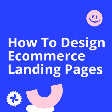 How to design ecommerce landing pages standard editorial post 82124