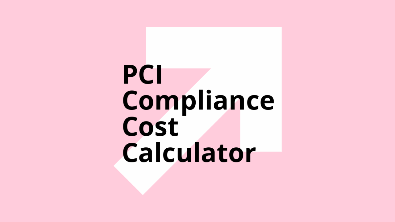 Pci compliance cost calculator standard editorial post 22347