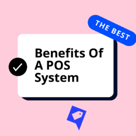 Benefits of a pos system text on pink background