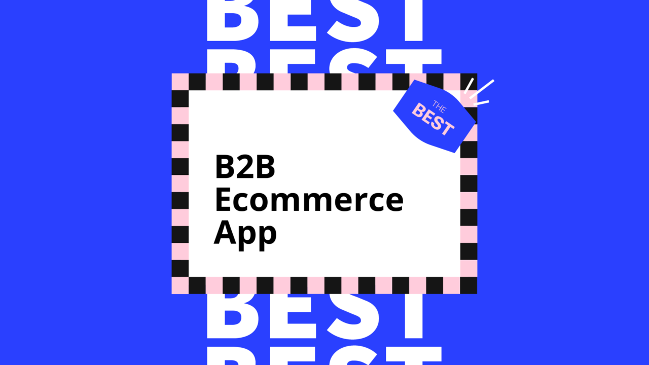 B2b ecommerce app best tools 61730
