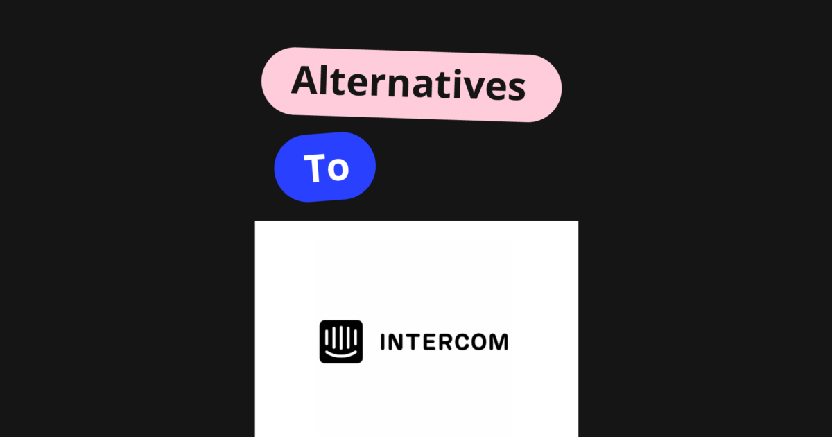 Intercom Alternatives 21 Best Intercom Alternatives Picked for 2026 for Better Team and ...