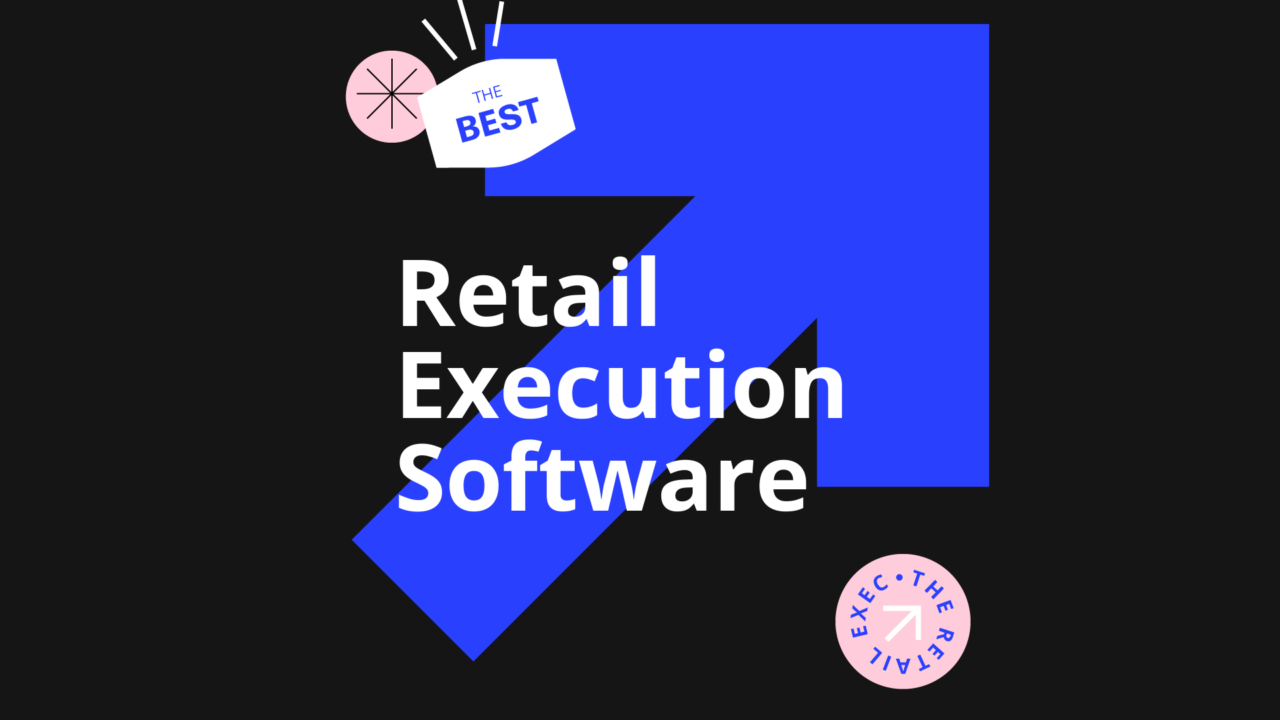 14 Best Retail Execution Software Solutions for 2026