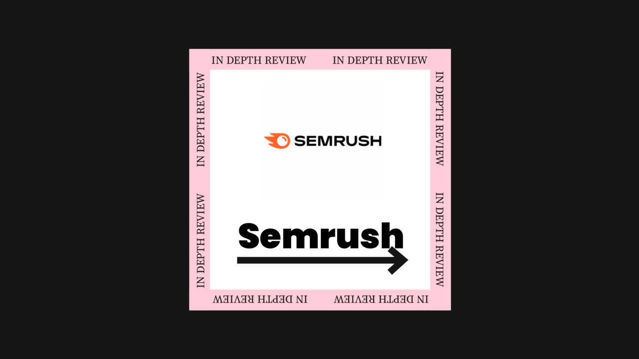 Semrush Product Review 73996