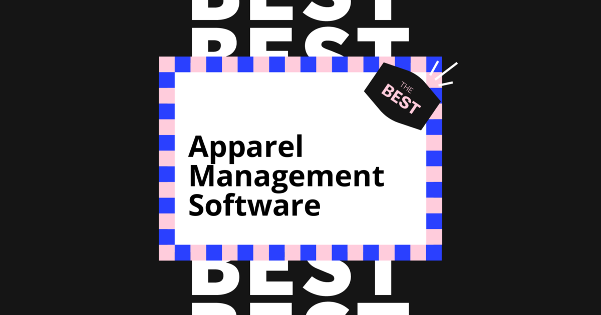10 Best Apparel Management Software in 2026