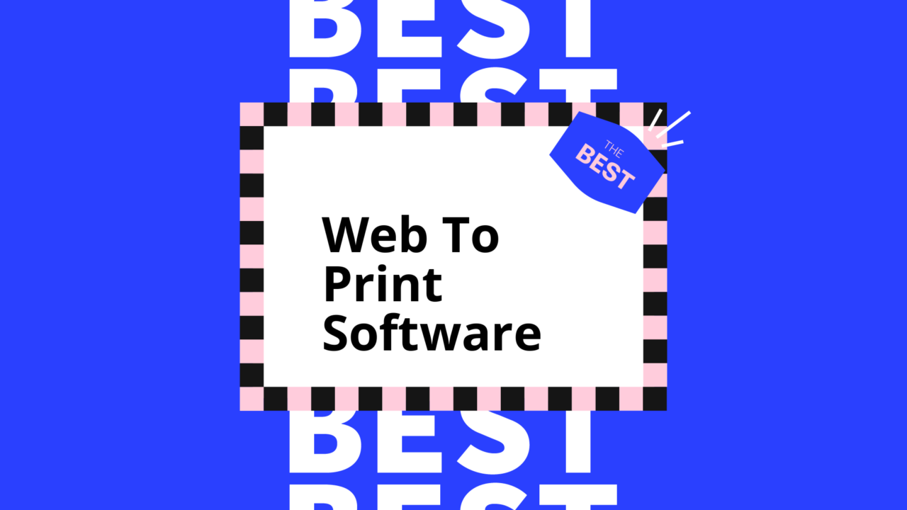 Web to print software best tools 45222